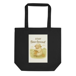 Tote: Stay Baa-lanced (A Sheepy Reminder)